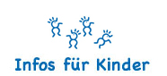 Infos für Kinder